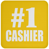 Number One #1 Cashier - Drink Coaster