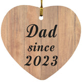 Dad Since 2023 - Heart Ornament C