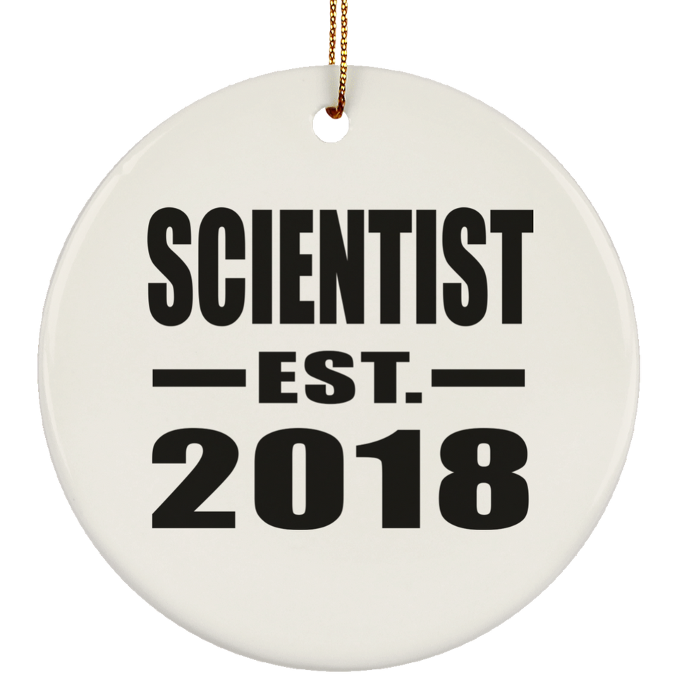 Scientist Established EST. 2018 - Circle Ornament