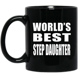 World's Best Step Daughter - 11 Oz Coffee Mug Black