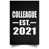 Colleague Established EST. 2021 - Poster Portrait
