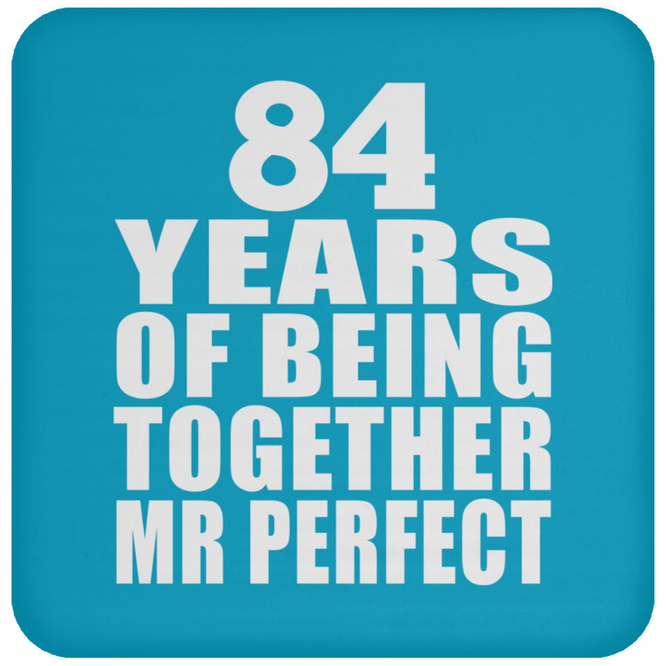84th Anniversary 84 Years Of Being Mr Perfect - Drink Coaster