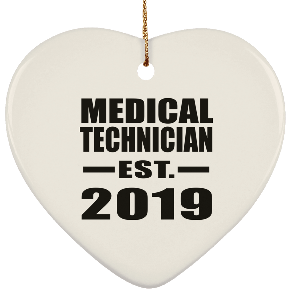 Medical Technician Established EST. 2019 - Heart Ornament