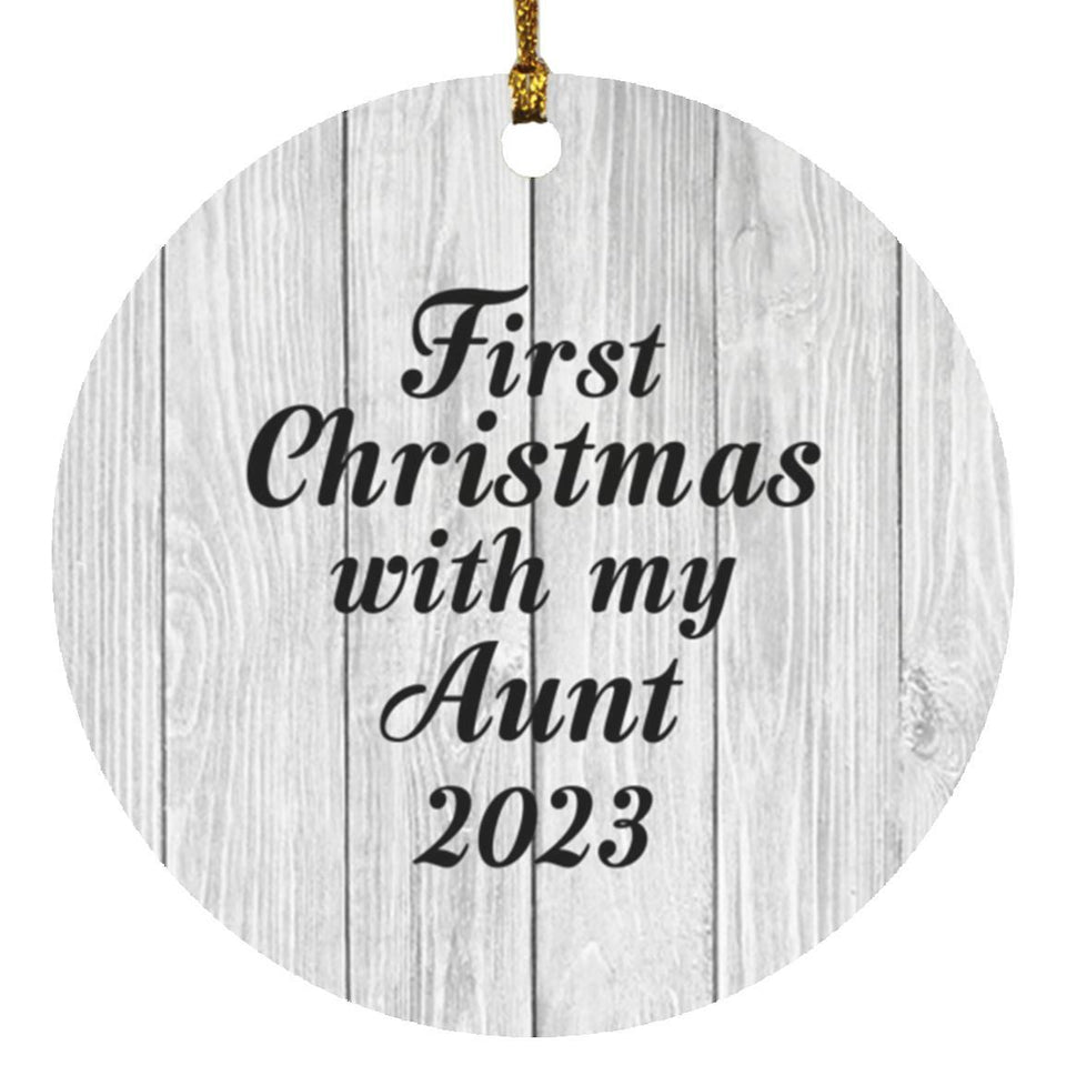 First Christmas With My Aunt 2023 - Circle Ornament F