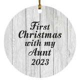 First Christmas With My Aunt 2023 - Circle Ornament F
