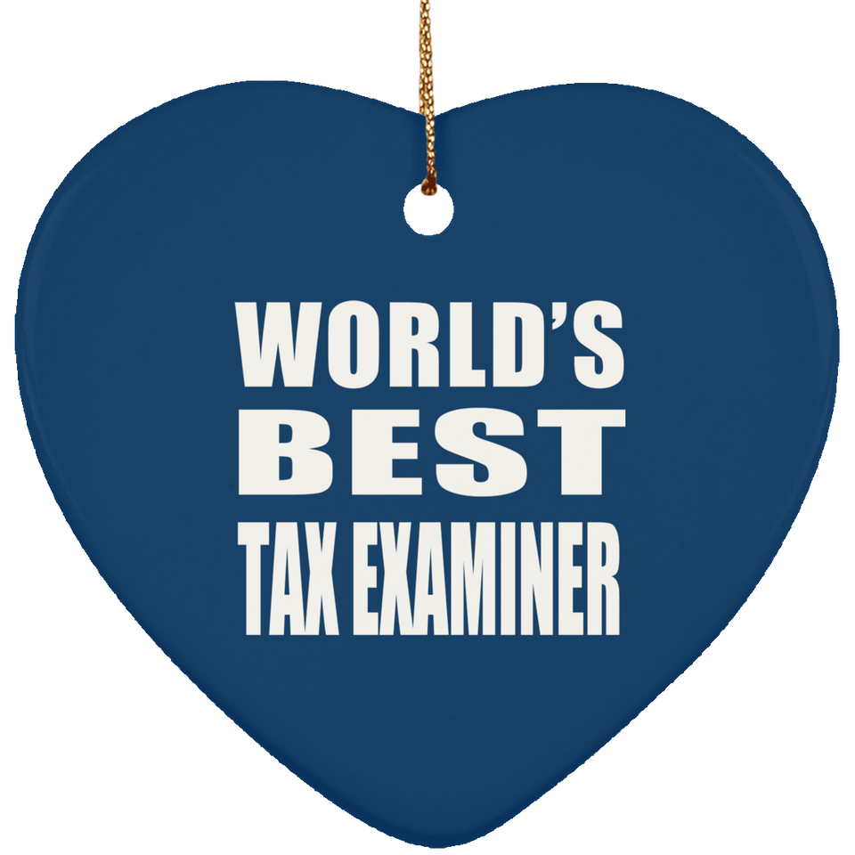 World's Best Tax Examiner - Heart Ornament