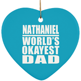 Nathaniel World's Okayest Dad - Heart Ornament