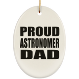 Proud Astronomer Dad - Oval Ornament