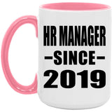 HR Manager Since 2019 - 15oz Accent Mug Pink