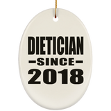 Dietician Since 2018 - Oval Ornament