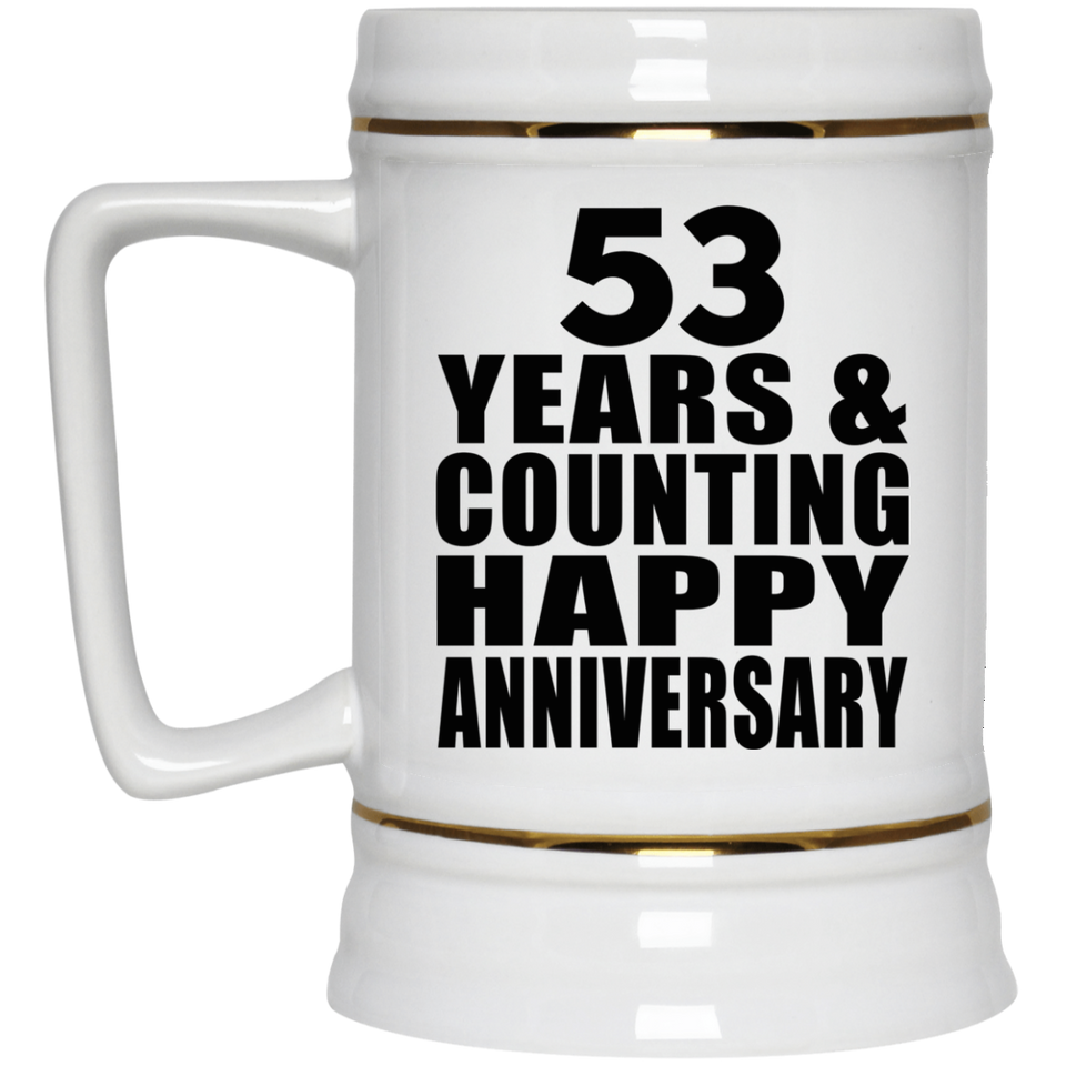 Happy 53rd Anniversary 53 Years & Counting - Beer Stein