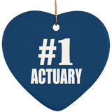 Number One #1 Actuary - Heart Ornament