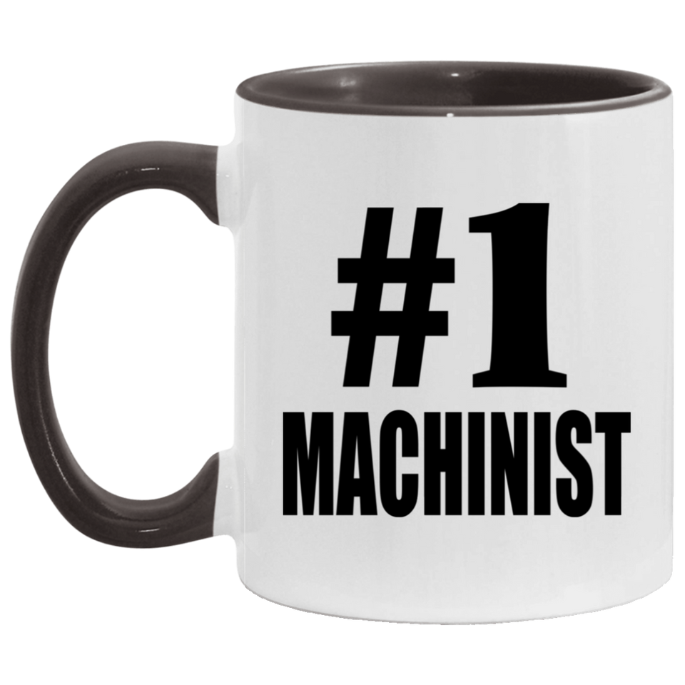 Number One #1 Machinist - 11oz Accent Mug Black