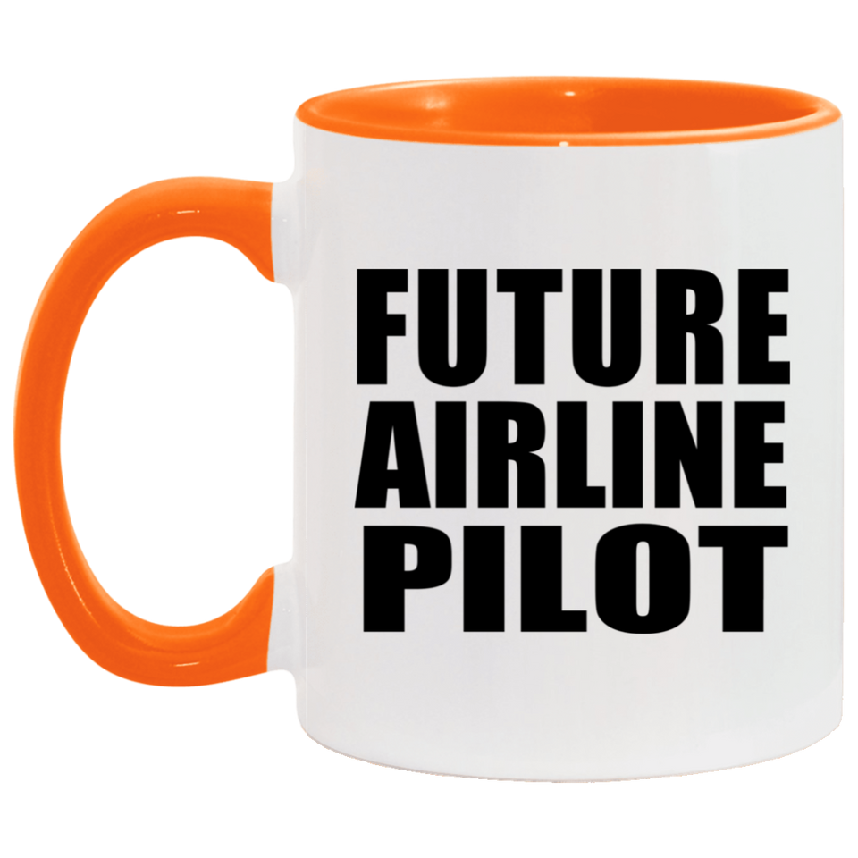 Future Airline Pilot - 11oz Accent Mug Orange