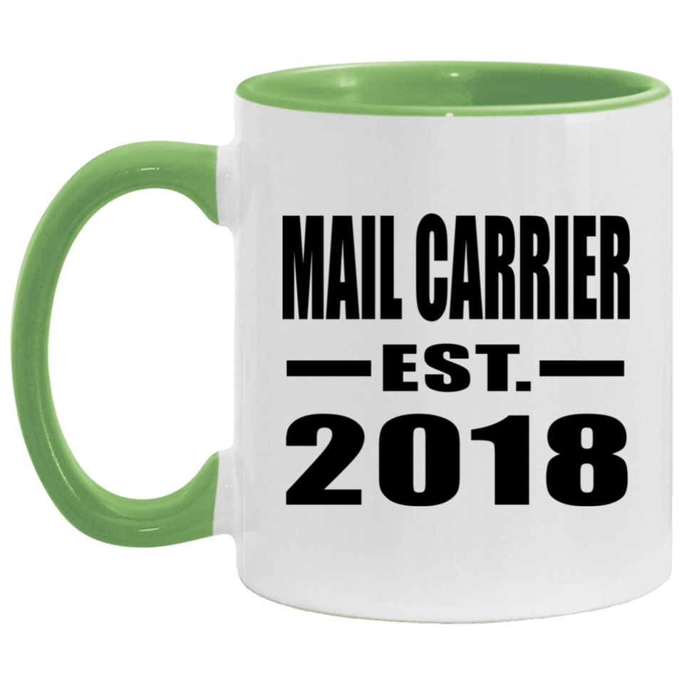 Mail Carrier Established EST. 2018 - 11oz Accent Mug Green