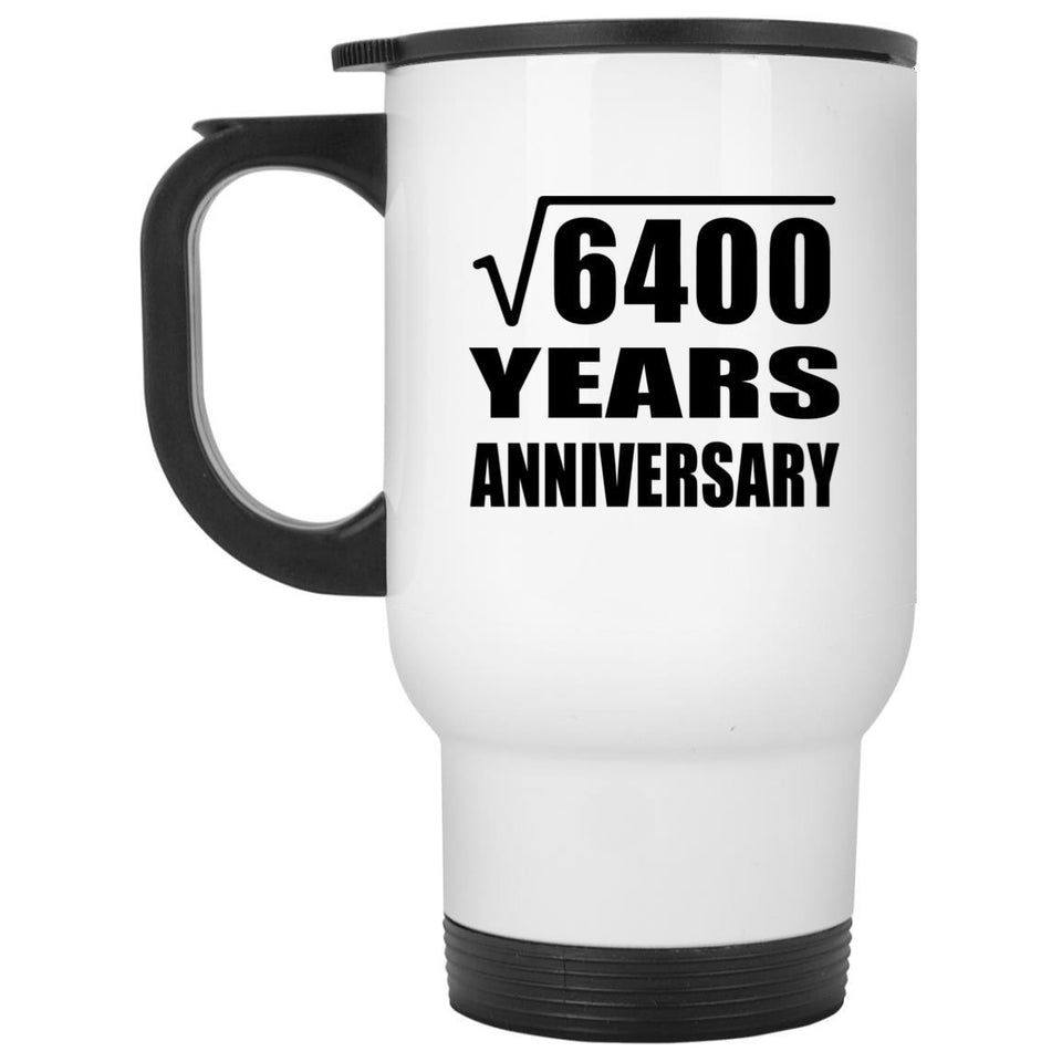 80th Anniversary Square Root of 6400 Years Anniversary - White Travel Mug