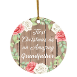 First Christmas As an Amazing Grandfather - Circle Ornament B