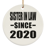 Sister In Law Since 2020 - Circle Ornament