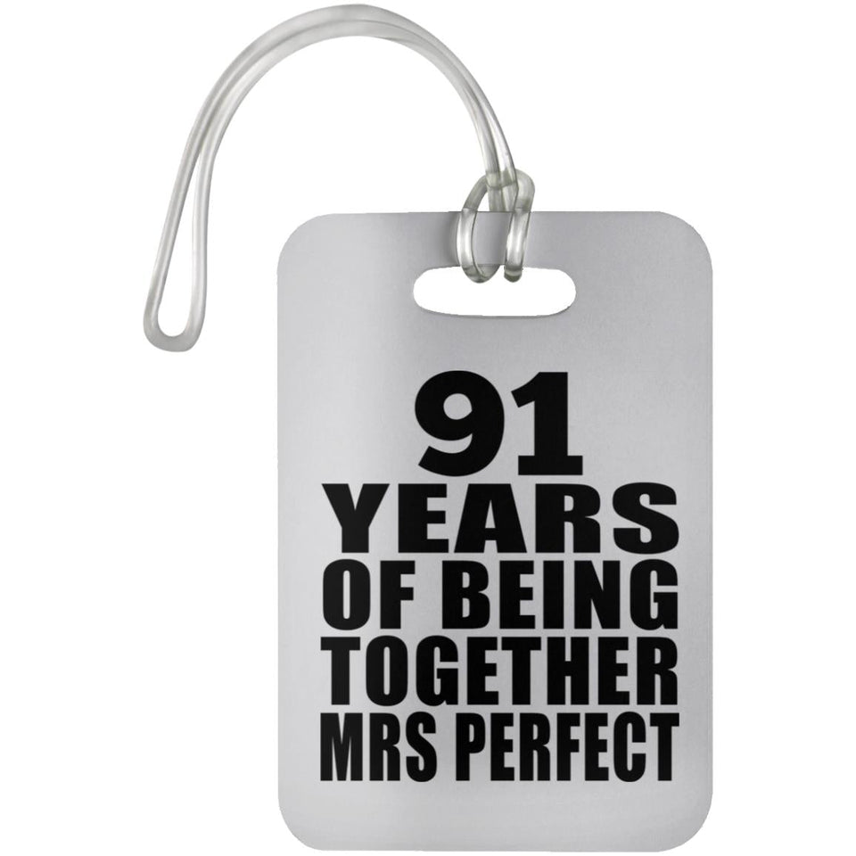 91st Anniversary 91 Years Of Being Mrs Perfect - Luggage Bag Tag