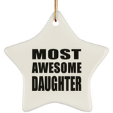 Most Awesome Daughter - Star Ornament