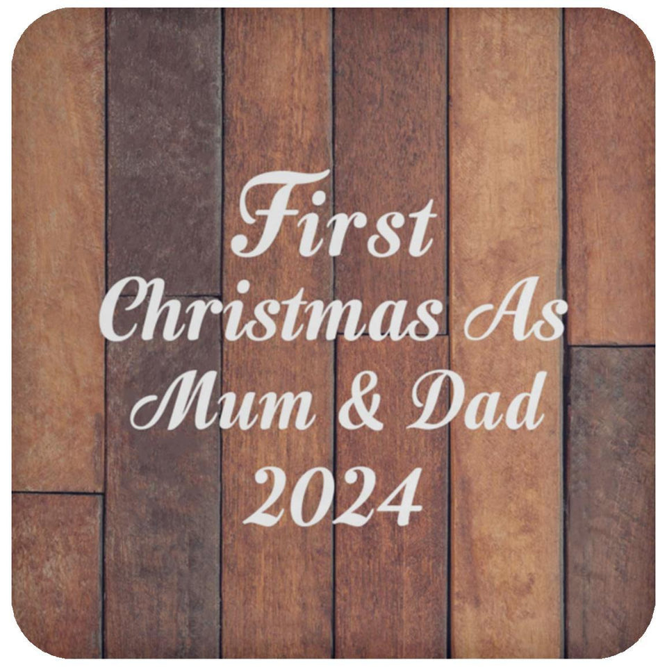 First Christmas As Mum & Dad 2024 - Drink Coaster E