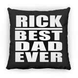 Rick Best Dad Ever - Throw Pillow Black