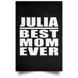 Julia Best Mom Ever - Poster Portrait