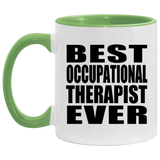 Best Occupational Therapist Ever - 11oz Accent Mug Green