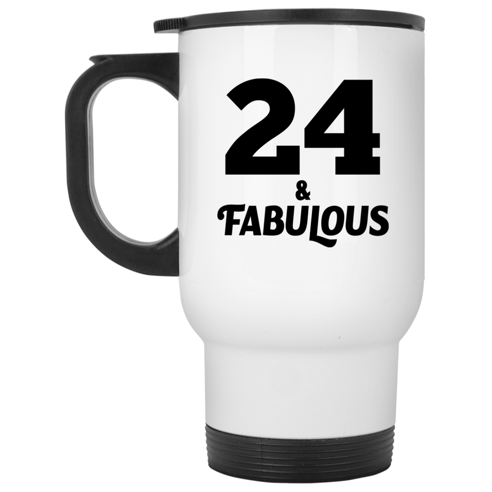 24th Birthday 24 & Fabulous - White Travel Mug