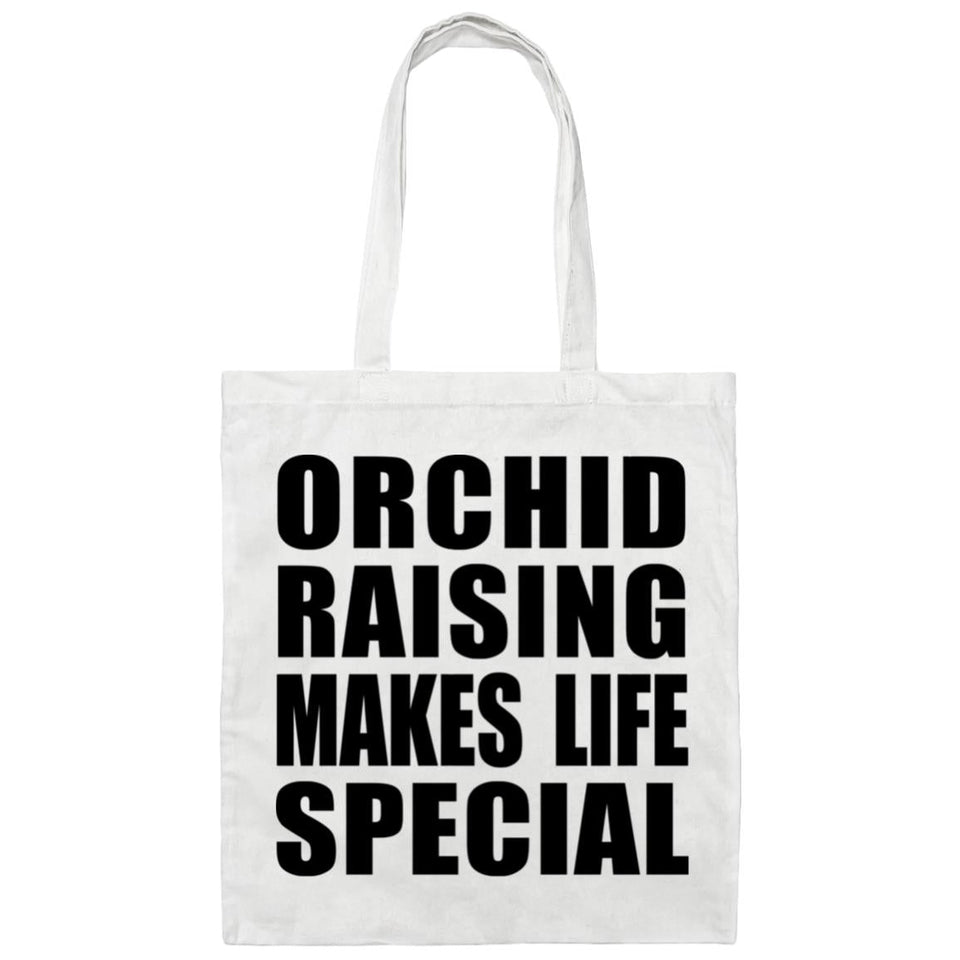 Orchid Raising Makes Life Special - Tote Bag White