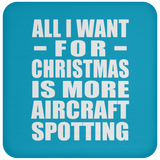 All I Want For Christmas Is More Aircraft Spotting - Coaster