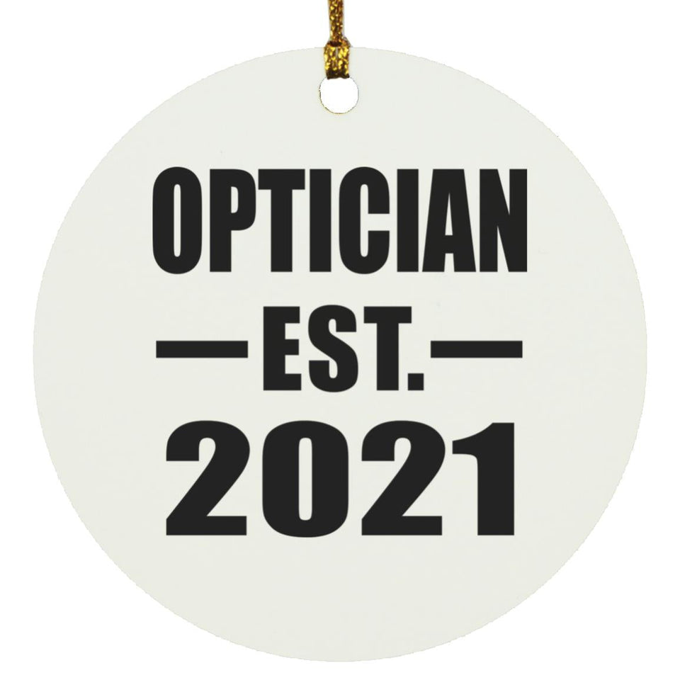 Optician Established EST. 2021 - Circle Ornament