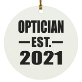 Optician Established EST. 2021 - Circle Ornament