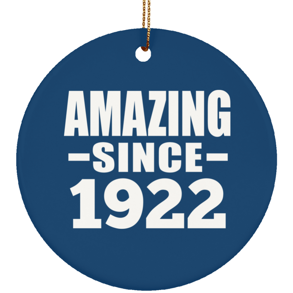102nd Birthday Amazing Since 1922 - Circle Ornament