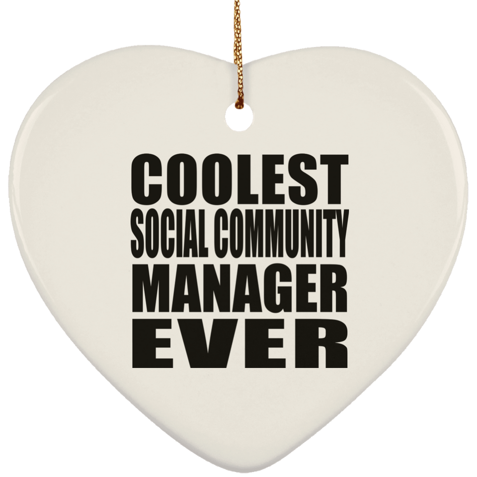 Coolest Social Community Manager Ever - Heart Ornament
