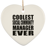 Coolest Social Community Manager Ever - Heart Ornament