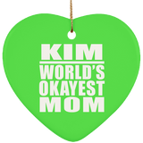 Kim World's Okayest Mom - Heart Ornament