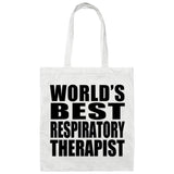 World's Best Respiratory Therapist - Tote Bag White
