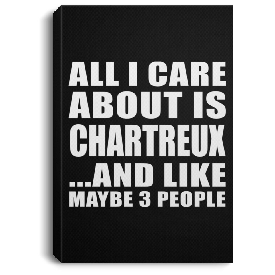 All I Care About Is Chartreux - Canvas Portrait