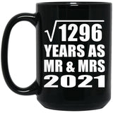 36th Anniversary Square Root of 1296 Years As Mr & Mrs 2021 - 15oz Coffee Mug Black