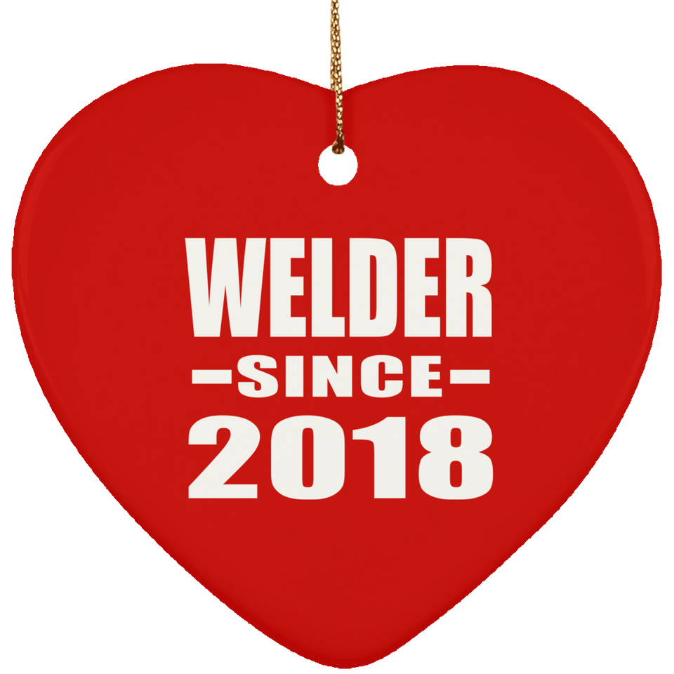 Welder Since 2018 - Heart Ornament
