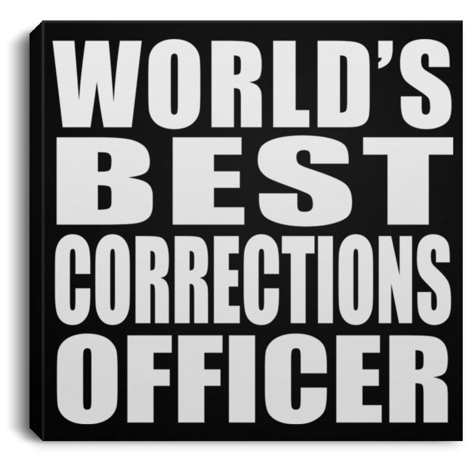 World's Best Corrections Officer - Canvas Square