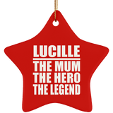 Lucille The Mum The Hero The Legend - Star Ornament