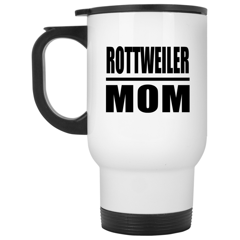 Rottweiler Mom - White Travel Mug
