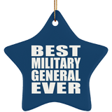 Best Military General Ever - Star Ornament