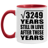 57th Anniversary Square Root of 3249 Years Still In Love - 11oz Accent Mug Red