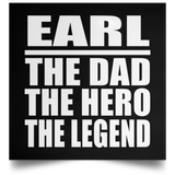 Earl The Dad The Hero The Legend - Poster Square