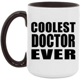 Coolest Doctor Ever - 15oz Accent Mug Black
