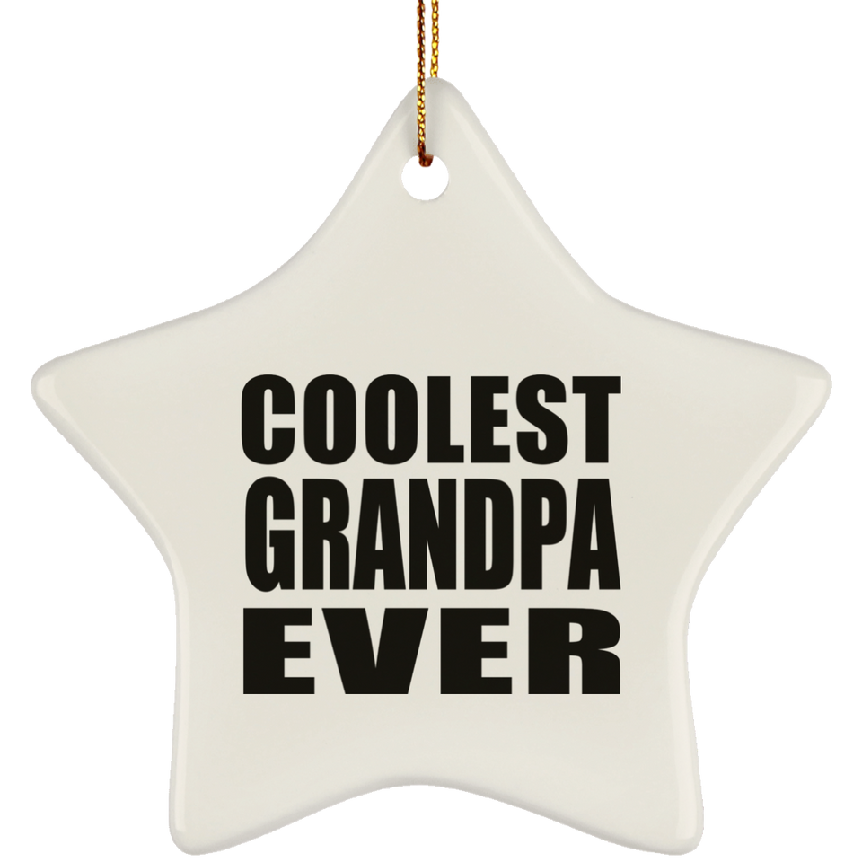 Coolest Grandpa Ever - Star Ornament