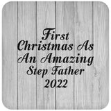 First Christmas As An Amazing Step Father 2022 - Drink Coaster F